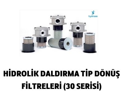 HİDROLİK DALDIRMA TİP DÖNÜŞ FİLTRELERİ (30 SERİSİ)