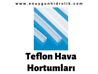 PTFE - TEFLON HORTUM