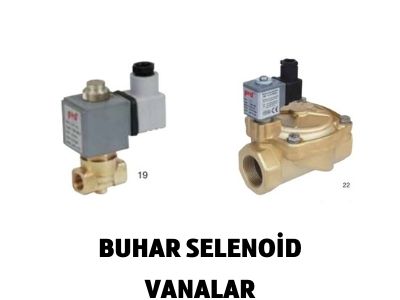 BUHAR SELENOİD VANALAR