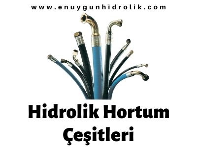 HİDROLİK HORTUMLAR