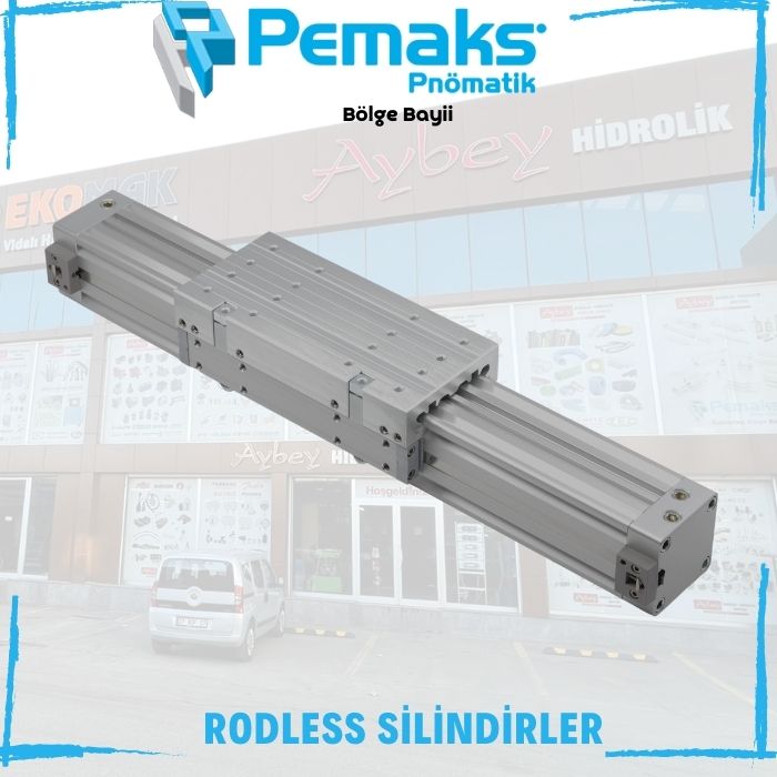 PEMAKS RODLESS SİLİNDİRLER